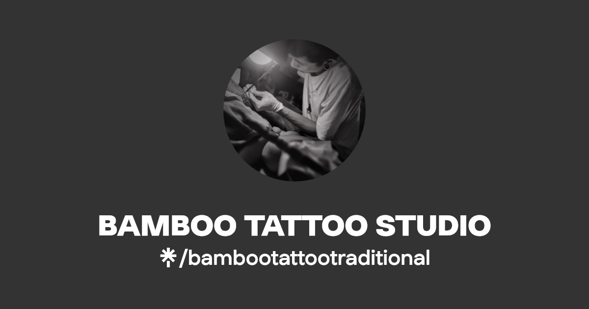 BAMBOO TATTOO STUDIO TRADITIONAL