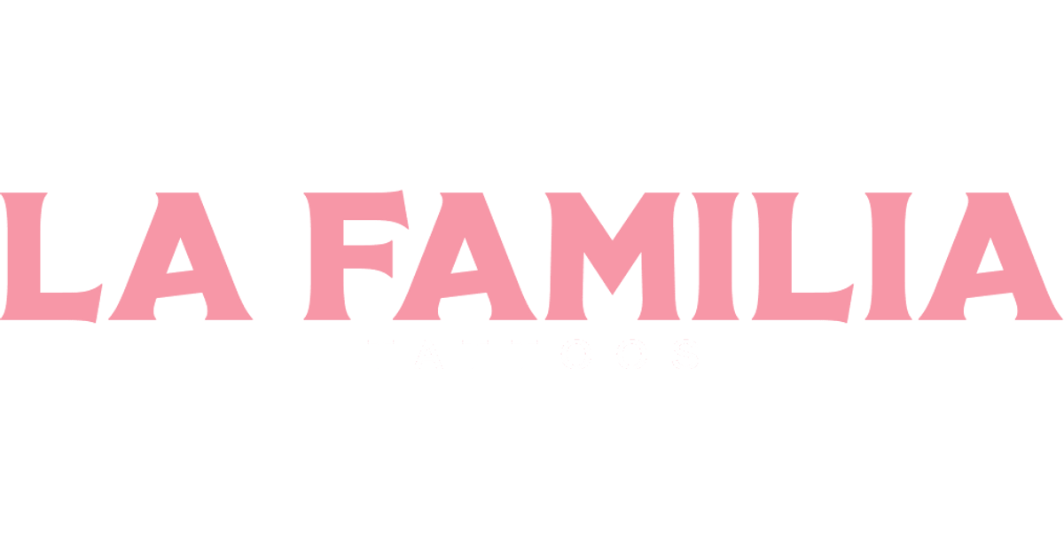 La Familia Tattoos