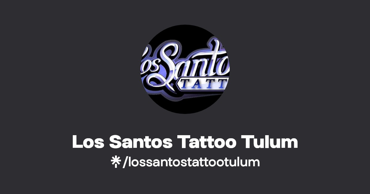 Los Santos Tattoo Tulum